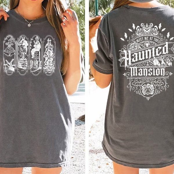 Two Sided Haunted Mansion Comfort Colors Shirt, Retro The Haunted Mansion Stretching Room Shirt, Foolish Mortals Shirt,Matching Family Shirt