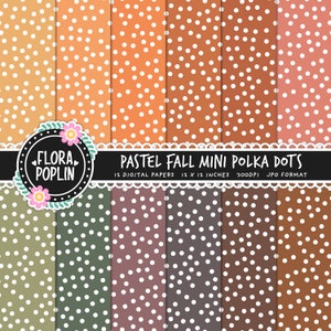 May include: Twelve digital papers featuring a variety of pastel fall colors with white mini polka dots. The papers are 12 inches by 12 inches and are 300 DPI. The text "FLORA POPLIN" is in a circle with a floral design.