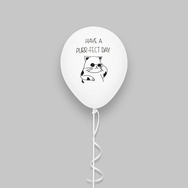 Have a Purr-fect Day Balloon | Cat Lover | Funny Balloons | Cat Person Gift | Birthday Balloons | Gag Gift | Cool Cat | Everyday Occasion