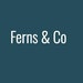 Ferns and Co