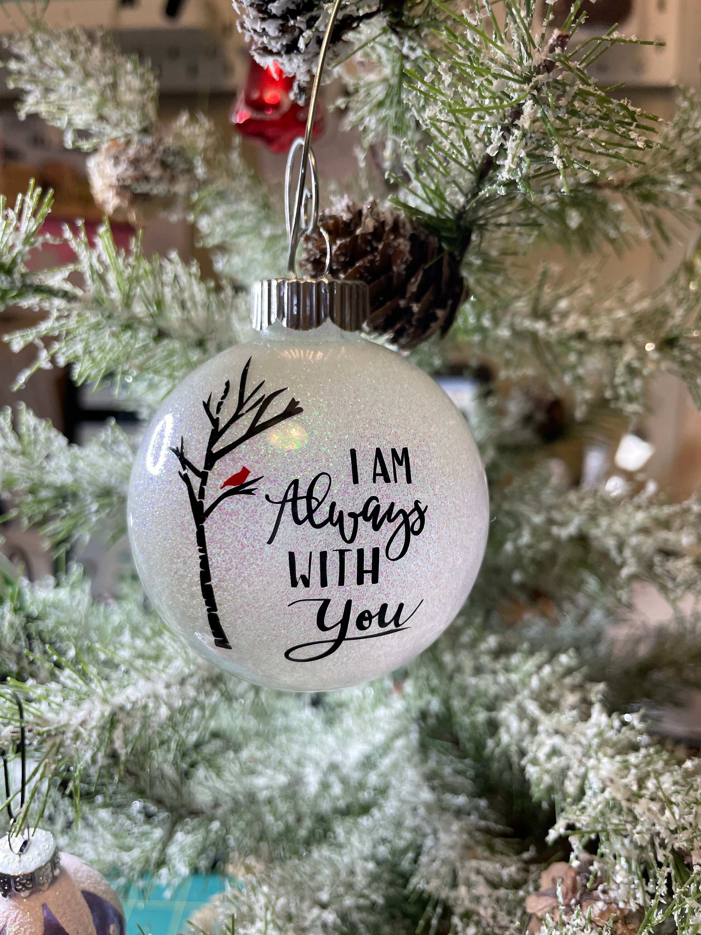 I Am Always With You, Christmas ornament, memorial ornament, ornament…