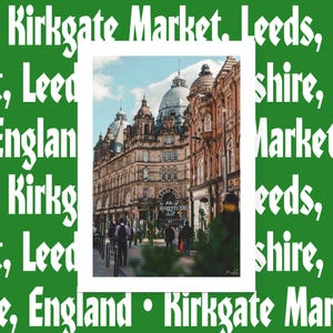 Leeds Kirkgate Markt Fotografie, England Wandkunst, UK Stadt, Wanddekor, Giclée-Druck