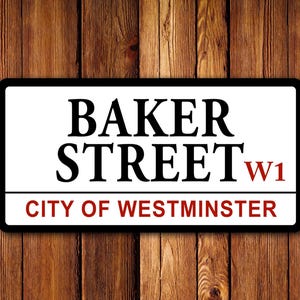 Baker Street - UK Street Sign - Clean/Distressed Look, Man Cave, Garage, Memorabilia, Memories, Street Sign, London