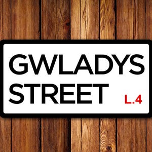Gwladys Street - UK Street Sign - Clean/Distressed Look, Man Cave, Garage, Memorabilia, Memories, Street Sign, Liverpool, Everton