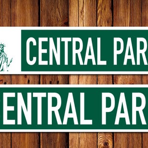 Central Park Sign - New York Street Sign, Traffic Sign, Memorabilia, Souvenir, Highway, Interstate