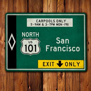 San Francisco, Carpool Lane, US 101 Highway - US Road Sign, Street Sign, Memorabilia