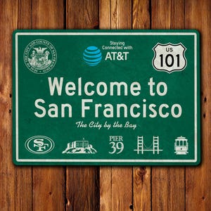 Welcome to San Francisco, US 101 Highway - US Road Sign, Street Sign, Memorabilia