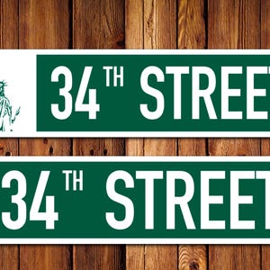 34th Street - New York Street Sign, Traffic Sign, Memorabilia, Souvenir, Highway, Interstate