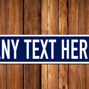Personalised Blue Metal Street Sign, Traffic, Memorabilia, Souvenir, Highway, Interstate