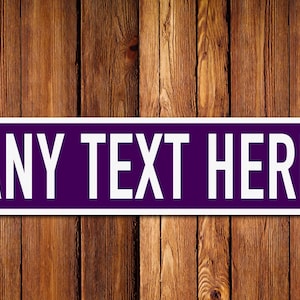 Personalised Purple Metal Street Sign, Traffic, Memorabilia, Souvenir, Highway, Interstate