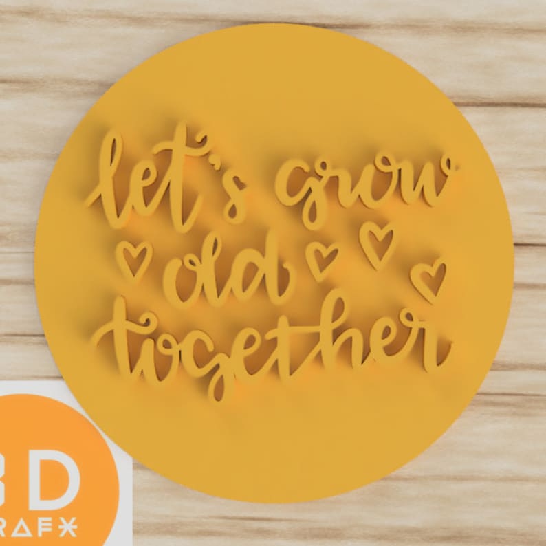 Wedding cookies Engagement cookies Let/'s grow old together cookie embosser Valentines Cookies Stamp