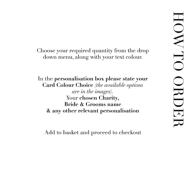 Pode incluir: Fundo branco com texto preto. O texto diz "HOW TO ORDER" verticalmente &agrave; direita. As instru&ccedil;&otilde;es incluem escolher a quantidade e a cor do texto, indicar a escolha da cor do cart&atilde;o, caridade e nomes, e depois adicionar ao carrinho.