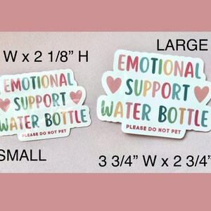 Emotional Support Water Bottle Sticker, Please do not pet: Funny Glossy Vinyl Decal image 3
