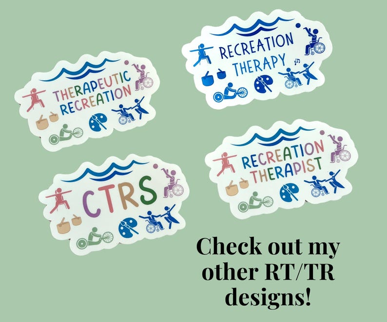 Recreational Therapist Sticker: Waterproof Matte Vinyl RT Month Gift - Etsy