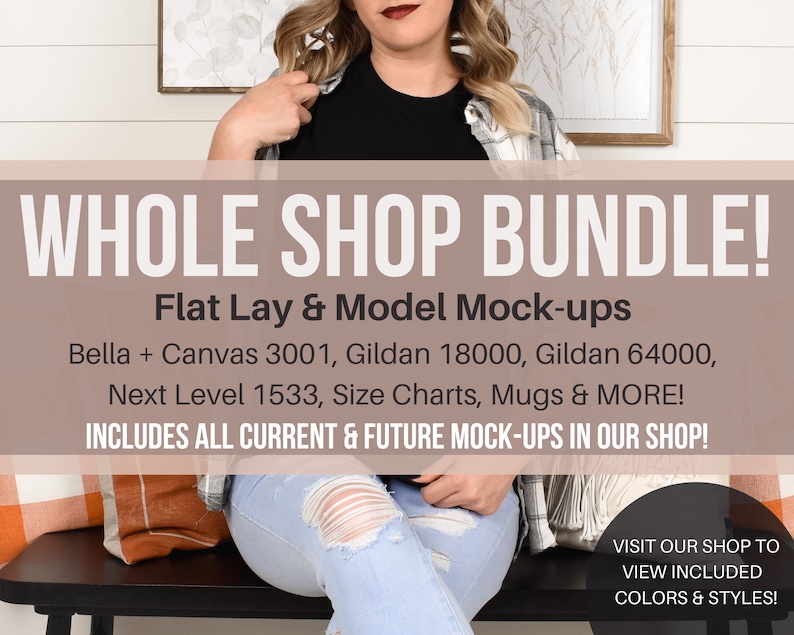 Whole Shop Mockup Bundle, Full-Access Digital Mock Ups, Lifestyle Mock-ups, Model Mockup, Bella Canvas 3001, Gildan 18000, Mega Shop Bundle 