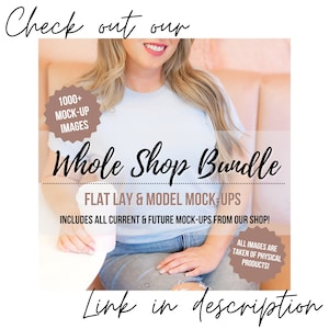 May include: A woman wearing a light blue t-shirt and jeans is sitting on a couch. The text "Whole Shop Bundle" is written in black on a white background. The text "FLAT LAY & MODEL MOCK-UPS" is written in black on a white background. The text "INCLUDES ALL CURRENT & FUTURE MOCK-UPS FROM OUR SHOP!" is written in black on a white background. The text "ALL IMAGES ARE TAKEN OF PHYSICAL PRODUCTS!" is written in black on a white background. The text "Check out our 1000+ MOCK-UP IMAGES" is written in black on a brown background. The text "Link in description" is written in black on a white background.