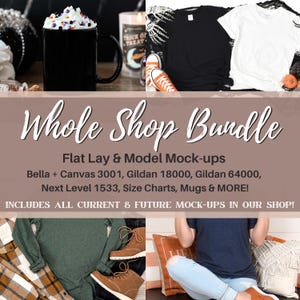 Whole Shop Mockup Bundle, Full-Access Digital Mock Ups, Lifestyle Mock-ups, Model Mockup, Bella Canvas 3001, Gildan 18000, Mega Shop Bundle