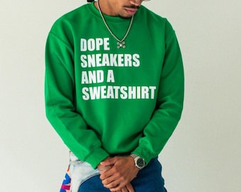 Dope Sneakers och en tröja Trendig tröja som matchar sneakers Urban Streetwear Crewneck Sneakerhead Gåva Hiphop
