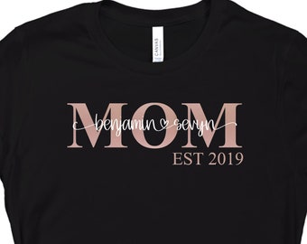 Custom Mom Est. T-Shirt | Personalized Mother's Day Gift