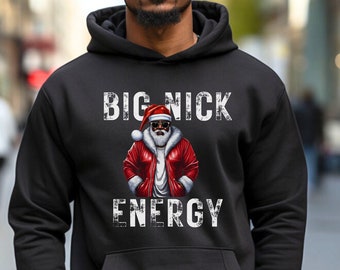 Sudadera con capucha navideña Black Santa Big Nick Energy Ugly Christmas Sweater Regalo de Navidad para hombres Camisa navideña familiar