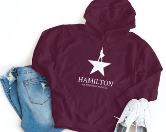 Hamilton Gifts Alexander Hamilton An American Musical Super Soft Hoodie Gift Ideas Broadway Lover - Unisex Hooded Sweatshirt