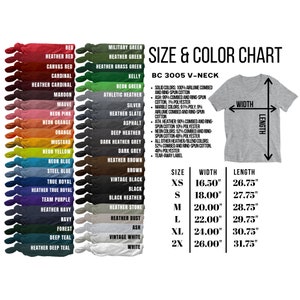 May include: Size and color chart for a V-neck t-shirt. The chart shows the different sizes and colors available for the shirt. The shirt is made of a blend of cotton and polyester. The chart also includes the width and length measurements for each size.