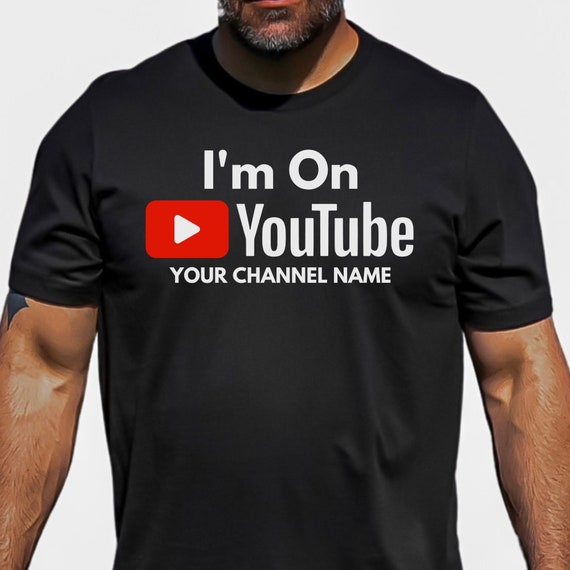 Custom Youtube Channel T-shirt, Custom Youtube Shirt, I'm on