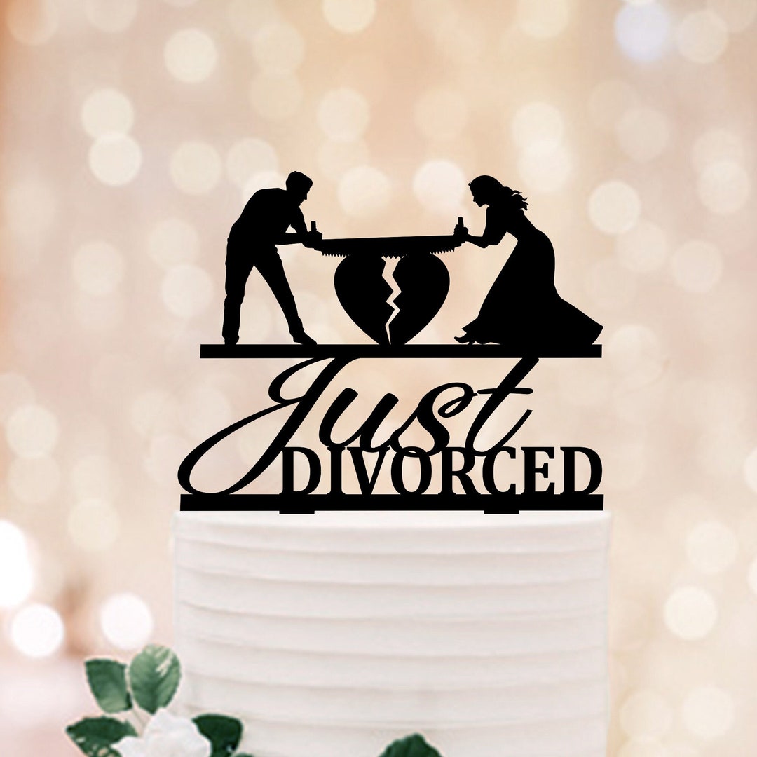 Just Divorced Cake Topper Divorce Cake Topper Divorcer Party Etsy