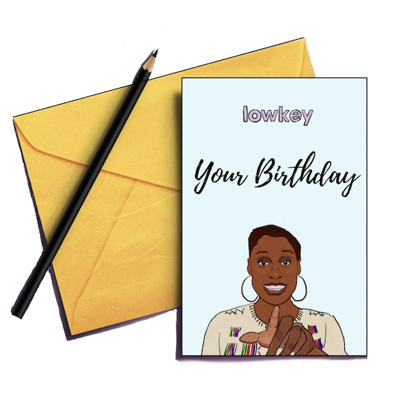Issa Rae "Insecure"  Birthday Card
