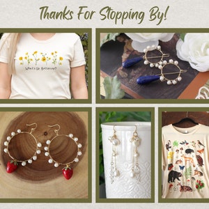 May include: A collage of four images featuring various handmade items. The top left image shows a white t-shirt with the text "What's Up, Buttercup?" and a floral design. The top right image shows a pair of gold hoop earrings with pearl accents and blue teardrop dangles. The bottom left image shows a pair of gold hoop earrings with pearl accents and a strawberry charm. The bottom right image shows a white t-shirt with a colorful print of various animals and plants.