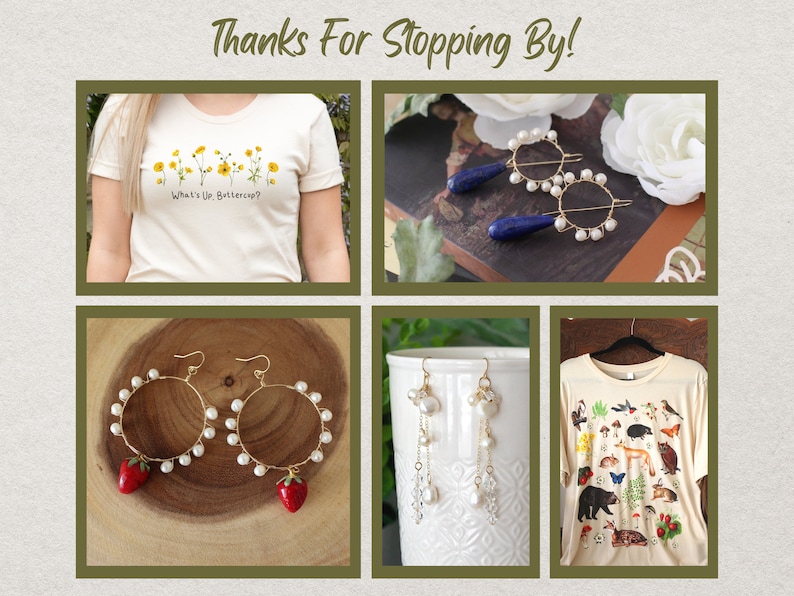 May include: A collage of four images featuring various handmade items. The top left image shows a white t-shirt with the text "What's Up, Buttercup?" and a floral design. The top right image shows a pair of gold hoop earrings with pearl accents and blue teardrop dangles. The bottom left image shows a pair of gold hoop earrings with pearl accents and a strawberry charm. The bottom right image shows a white t-shirt with a colorful print of various animals and plants.