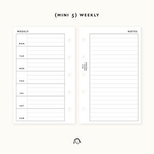 May include: White planner insert with a weekly layout. The left side is labeled "WEEKLY" and lists days of the week. The right side is labeled "NOTES" with lined spaces. The top of the insert reads "(MINI 5) WEEKLY".