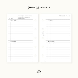 May include: A white planner insert with the text "(MINI 5) WEEKLY" at the top. The left side has sections for "THIS WEEK" and "MONDAY". The right side has sections for "TUESDAY" and "WEDNESDAY". Includes check boxes and a weekly plan.