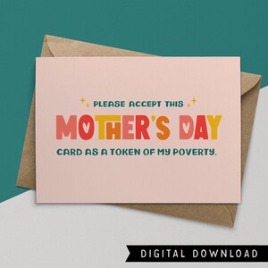 COMPRE 1 LEVE 1 DE GRAÇA! Cartão de Dia das Mães – Download Instantâneo – Pobreza Engraçado – Cartão Engraçado – Feliz Dia das Mães – Cartões Comemorativos – Cartão para Mãe