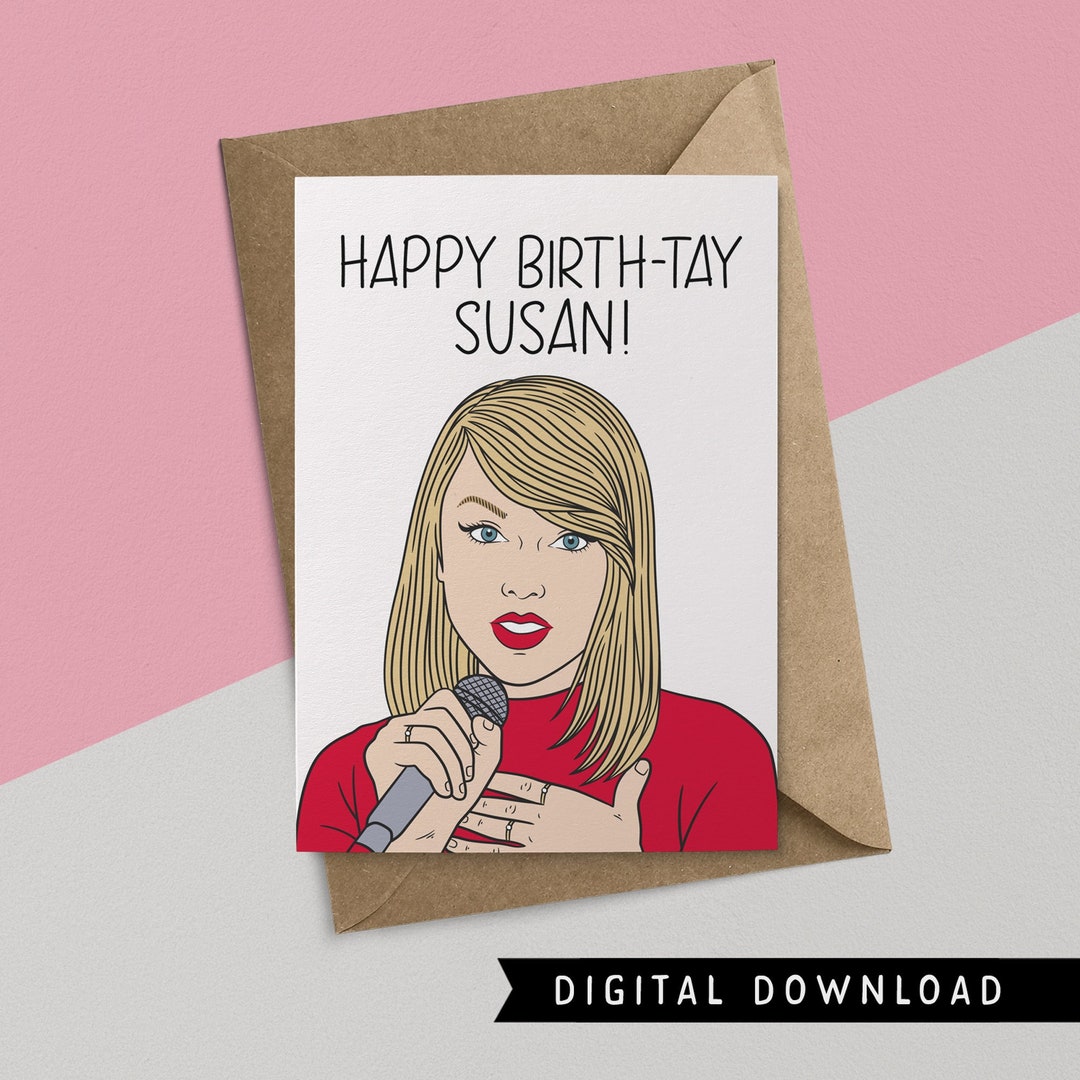 BUY 1 GET 1 FREE! Printable Birthday Card - Instant Download - Taylor ...