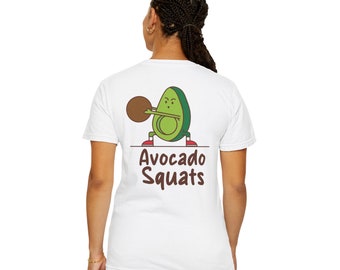 Avocado Squats - Exercise Unisex T-shirt