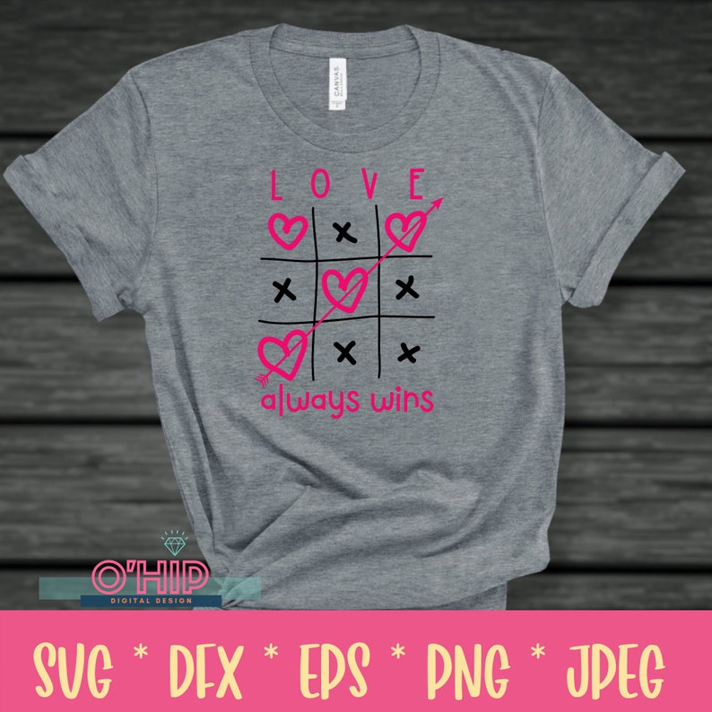 Love Always Wins SVG | Tic Tac Toe SVG | Valentine’s Tic Tac Toe SVG ...