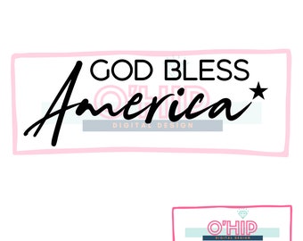 Dios bendiga a América SVG PNG PDF, SVG del 4 de julio, América SVG, SVG patriótico, SVG del 4 de julio, archivos SVG del 4 de julio, SVG del Día de la Independencia