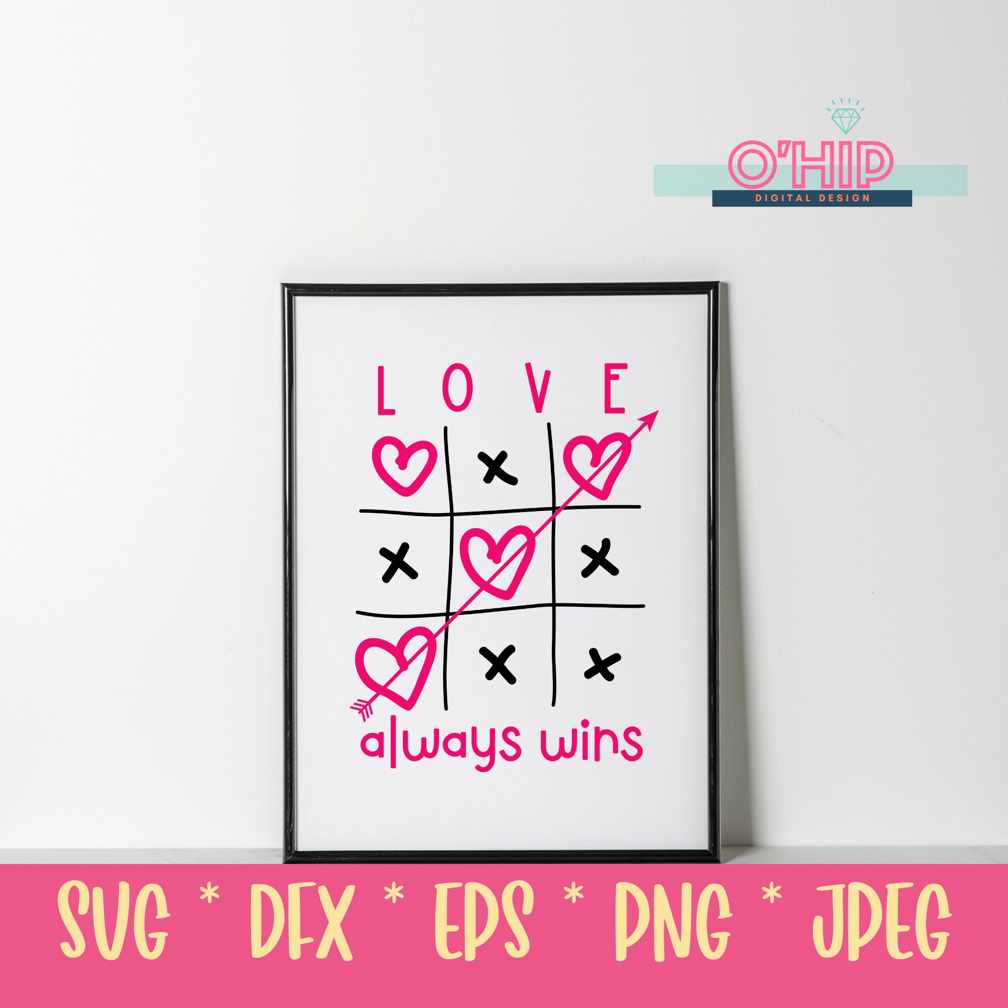 Love Always Wins SVG | Tic Tac Toe SVG | Valentine’s Tic Tac Toe SVG ...