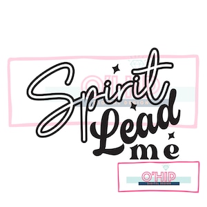 Spirit Lead Me svg, Christian svg, religious svg, faith svg, Jesus svg, bible Quotes shirt gift svg, png, dxf files for cricut
