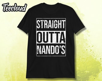 Straight Outta Nando's Unisex T-shirt | chicken shop, chicken shirt, fried chicken, hipster shirt, chicken lover, london shirt, fast food,