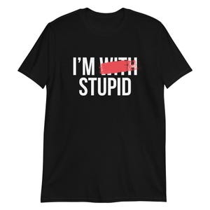 I'm Always Amazed At How Many Idiots Turn Their Heads - Funny Sayings