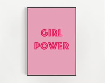 Girl Power Print, Girl Power Quote, Feminist Quote, Printable Wall Art Poster, Feminist Wall Art, Gifts for her, Gifts for girls,