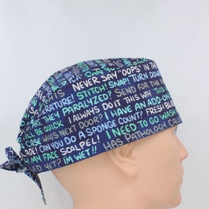 Surgery Sayings Mens Scrub Cap, Medical cap, Doctor cap, surgical cap.  Enjoy free shipping when you spend 35 dollars or more.