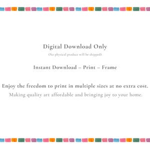 May include: A digital download graphic featuring a rectangular border made of small, colorful watercolor squares in shades of pink, orange, blue, and green. The text reads: Digital Download Only, Instant Download - Print - Frame.