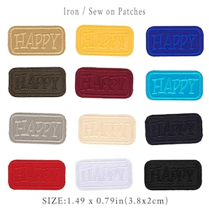 Puede incluir: Un conjunto de parches bordados para planchar con la palabra "HAPPY" en varios colores: beige, amarillo, azul, marrón, burdeos, turquesa, gris, crema, negro, rojo, blanco y negro. Cada parche mide 3,8 x 2 cm.