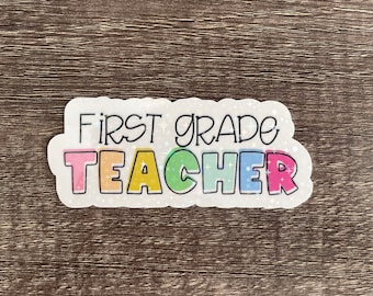 First grade teacher sticker | sparkly holographic teacher sticker | water resistant sticker | teacher sticker | laptop teacher sticker