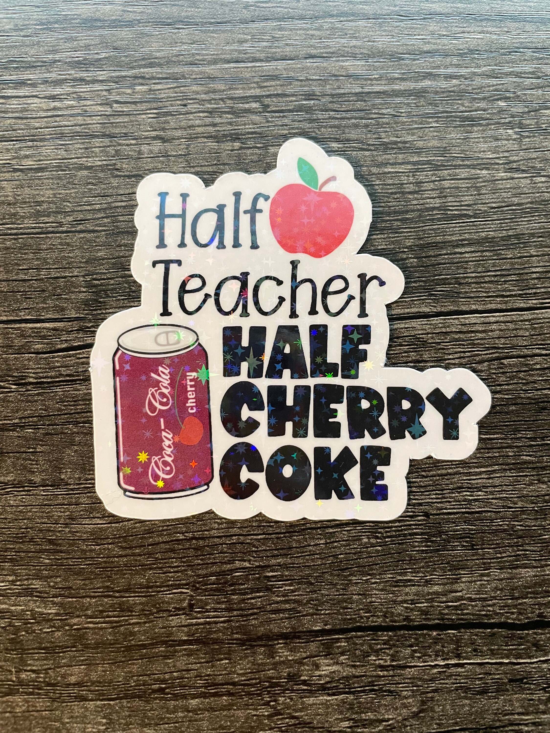 Halb Lehrer, halb Diet Coke Aufkleber | Dr. Pepper | Cherry Coke | wasserfester Lehreraufkleber | Lehreraufkleber | Laptop-Lehreraufkleber