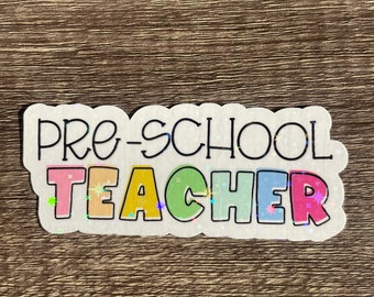 Pre-school teacher sticker | sparkly holographic teacher sticker | water resistant sticker | teacher sticker | laptop teacher sticker