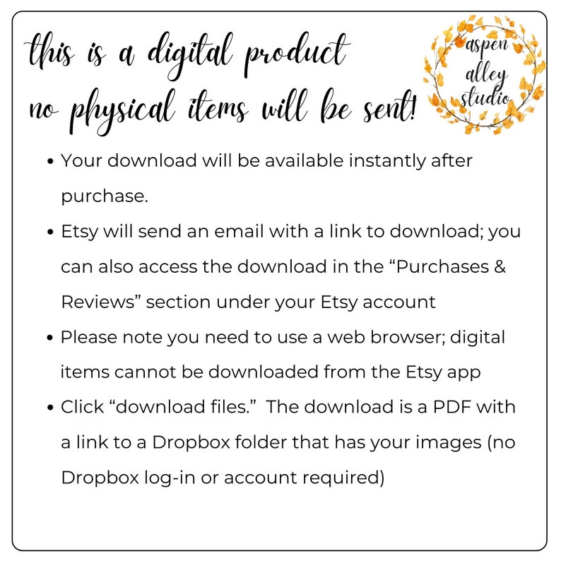 Puede incluir: Fondo blanco con texto: "&iexcl;este es un producto digital, no se enviar&aacute;n art&iacute;culos f&iacute;sicos!" y vi&ntilde;etas que explican el proceso de descarga digital. Incluye un logotipo con el texto "aspen alley studio".
